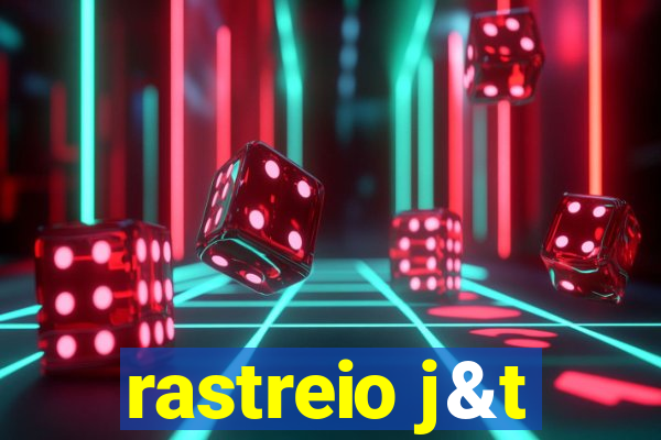 rastreio j&t